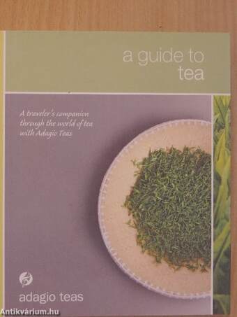 A Guide to Tea