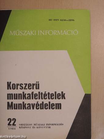 Korszerű munkafeltételek, munkavédelem 1984/22