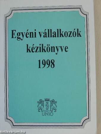 Egyéni vállalkozók kézikönyve 1998