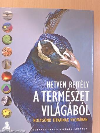 Hetven rejtély a természet világából