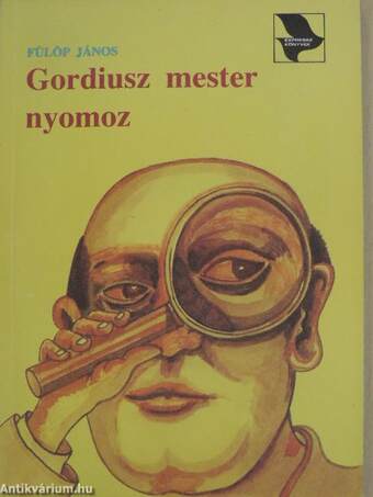 Gordiusz mester nyomoz