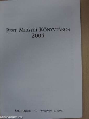 Pest megyei könyvtáros 2004/1.