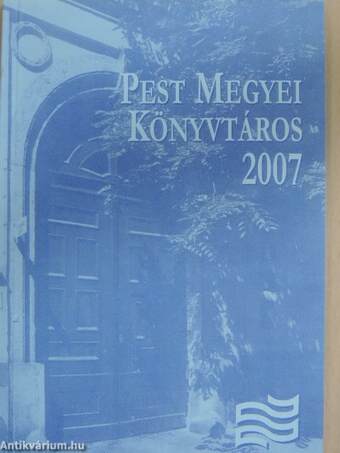 Pest megyei könyvtáros 2007/1.