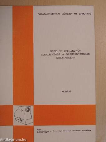 Episzkóp, epidiaszkóp alkalmazása a szaktantárgyak oktatásában