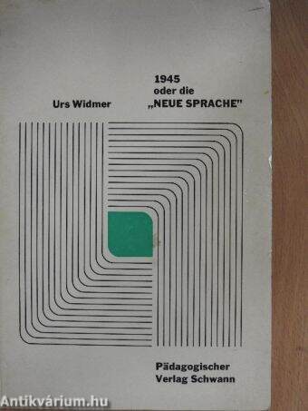 1945 oder die »Neue Sprache«