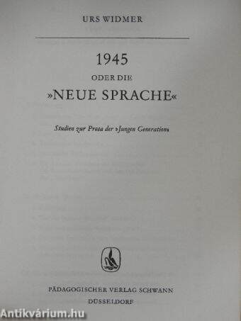 1945 oder die »Neue Sprache«