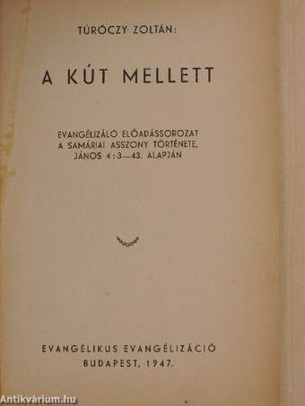 A kút mellett