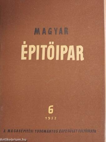 Magyar Építőipar 1952/6