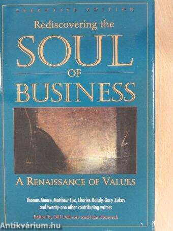 Rediscovering the Soul of Business