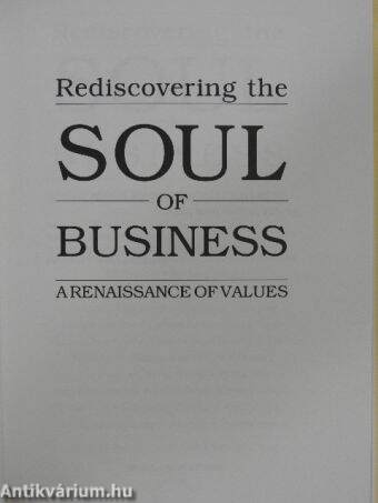 Rediscovering the Soul of Business