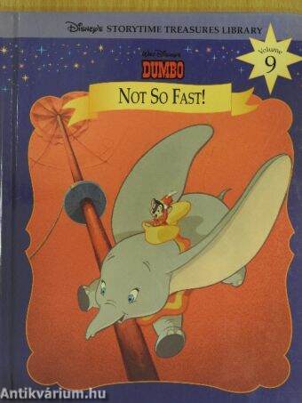 Dumbo - Not so fast!