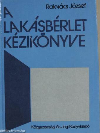 A lakásbérlet kézikönyve