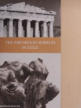 The Parthenon Marbles in Exile