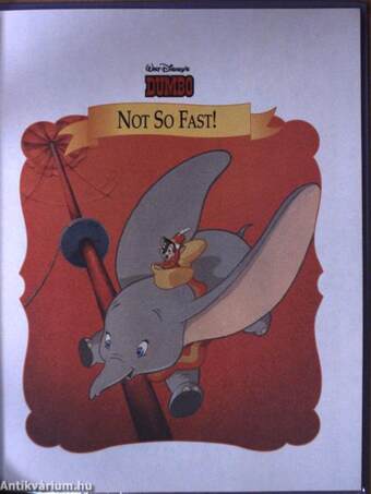 Dumbo - Not so fast!