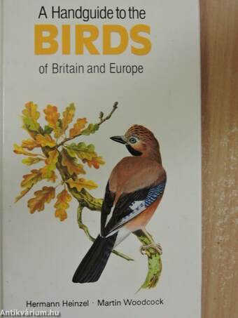 A Handguide to the Birds of Britain and Europe