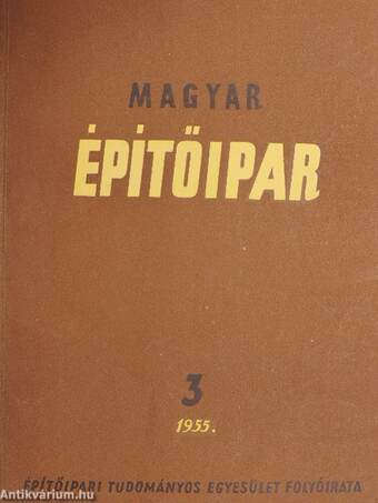 Magyar Építőipar 1955. március