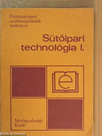 Sütőipari technológia I.