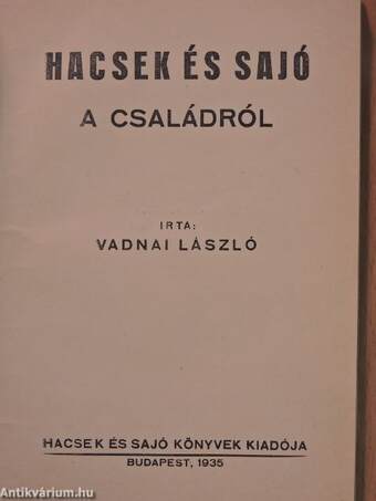 Hacsek és Sajó a családról