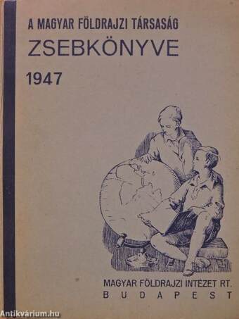 A Magyar Földrajzi Társaság Zsebkönyve 1947