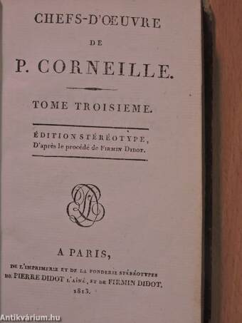 Chefs-d'oeuvre de P. Corneille III.