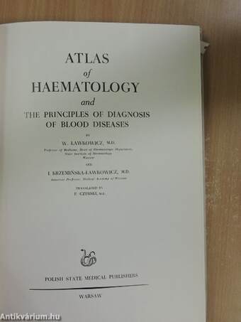 Atlas of Haematology and the Principles of Diagnosis of Blood Diseases