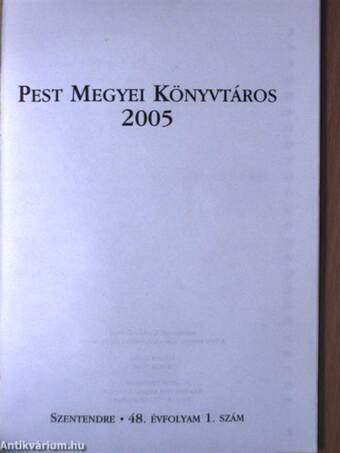 Pest megyei könyvtáros 2005/1.