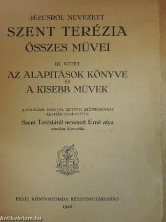 Az alapítások könyve és a kisebb művek