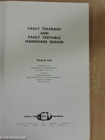 Fault Tolerant and Fault Testable Hardware Design