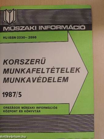 Korszerű munkafeltételek, munkavédelem 1987/5.