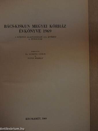 Bács-Kiskun Megyei Kórház Évkönyve 1969