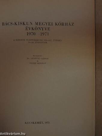 Bács-Kiskun Megyei Kórház Évkönyve 1970-1971