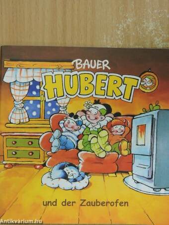 Bauer Hubert und der Zauberofen