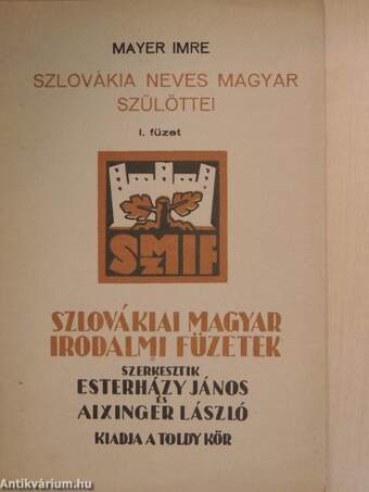 Szlovákia neves magyar szülöttei I-II.