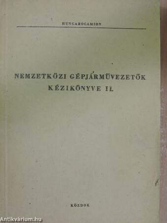 Nemzetközi gépjárművezetők kézikönyve II.