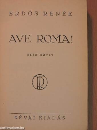 Ave Roma! I-II.