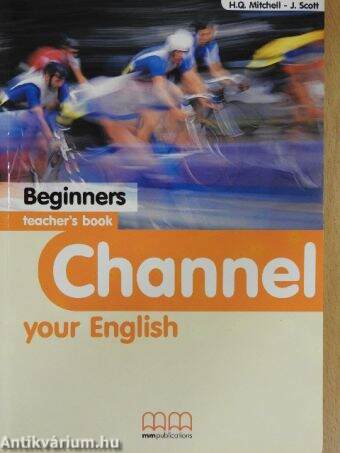 Channel your English - Beginners - Teacher's book