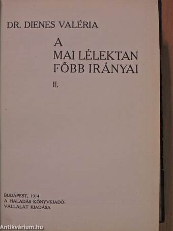 Világok keletkezése/A mai lélektan főbb irányai I-II./A vallás keletkezése/Az uj világszemlélet/Bevezető az élet kémiájába/Valóság és matematika