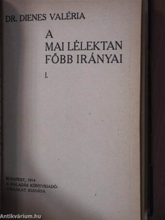 Világok keletkezése/A mai lélektan főbb irányai I-II./A vallás keletkezése/Az uj világszemlélet/Bevezető az élet kémiájába/Valóság és matematika