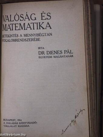 Világok keletkezése/A mai lélektan főbb irányai I-II./A vallás keletkezése/Az uj világszemlélet/Bevezető az élet kémiájába/Valóság és matematika