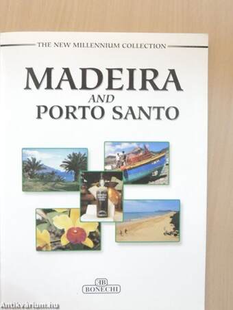 Madeira and Porto Santo