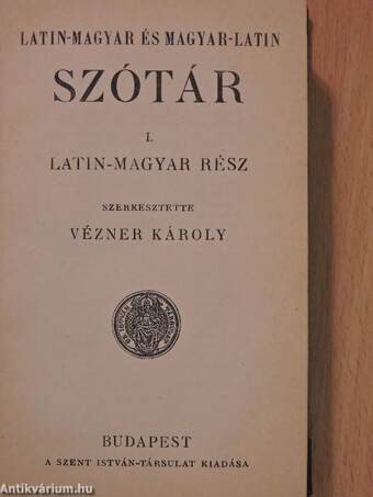 Latin-magyar és magyar-latin szótár I.