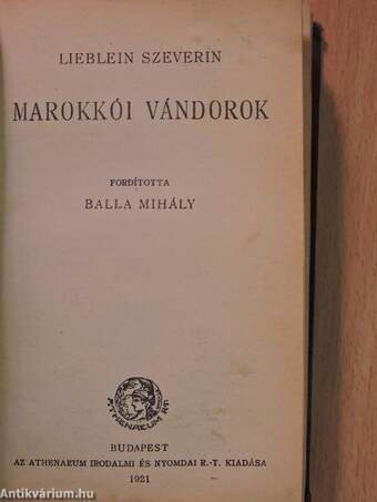 John Nicholson viszontagságai/Marokkói vándorok/Péter és János