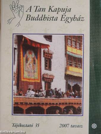 A Tan Kapuja Buddhista Egyház 2007. tavasz