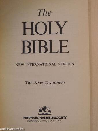 The Holy Bible - The New Testament