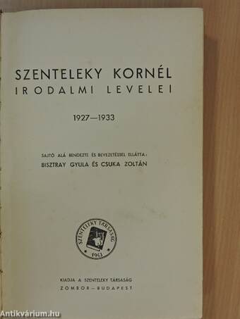 Szenteleky Kornél irodalmi levelei 1927-1933