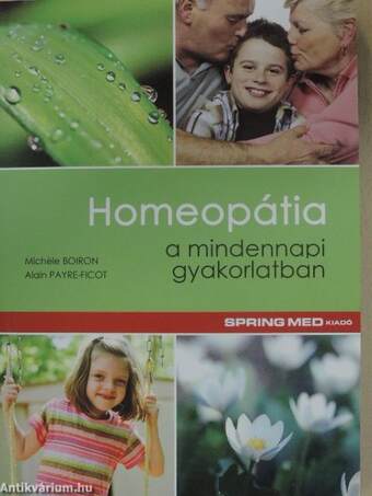 Homeopátia a mindennapi gyakorlatban