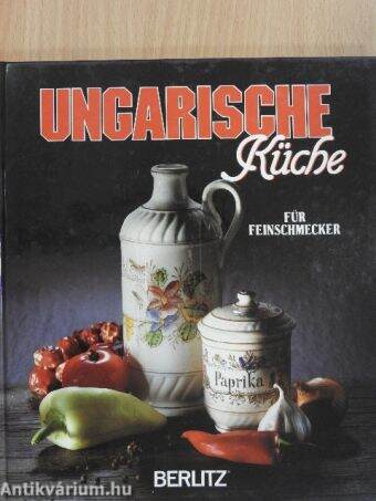 Ungarische Küche für Feinschmecker