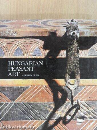 Hungarian Peasant Art