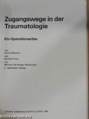 Zugangswege in der Traumatologie