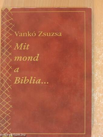 Mit mond a Biblia...